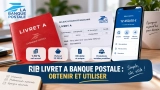 RIB Livret A Banque Postale : IBAN, Plafond, Retrait 📄